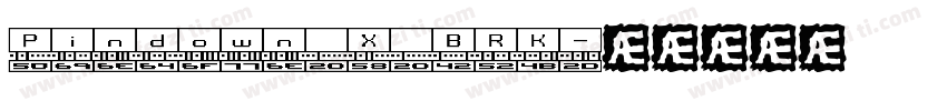 Pindown X BRK字体转换